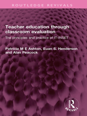 cover image of Teacher Education through Classroom Evaluation